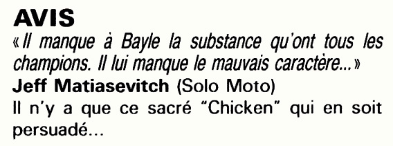 Jeff Matiasevich pense qu'il manque à Jean-Michel Bayle le mauvais caractère, substance qu'ont tous les champions selon lui