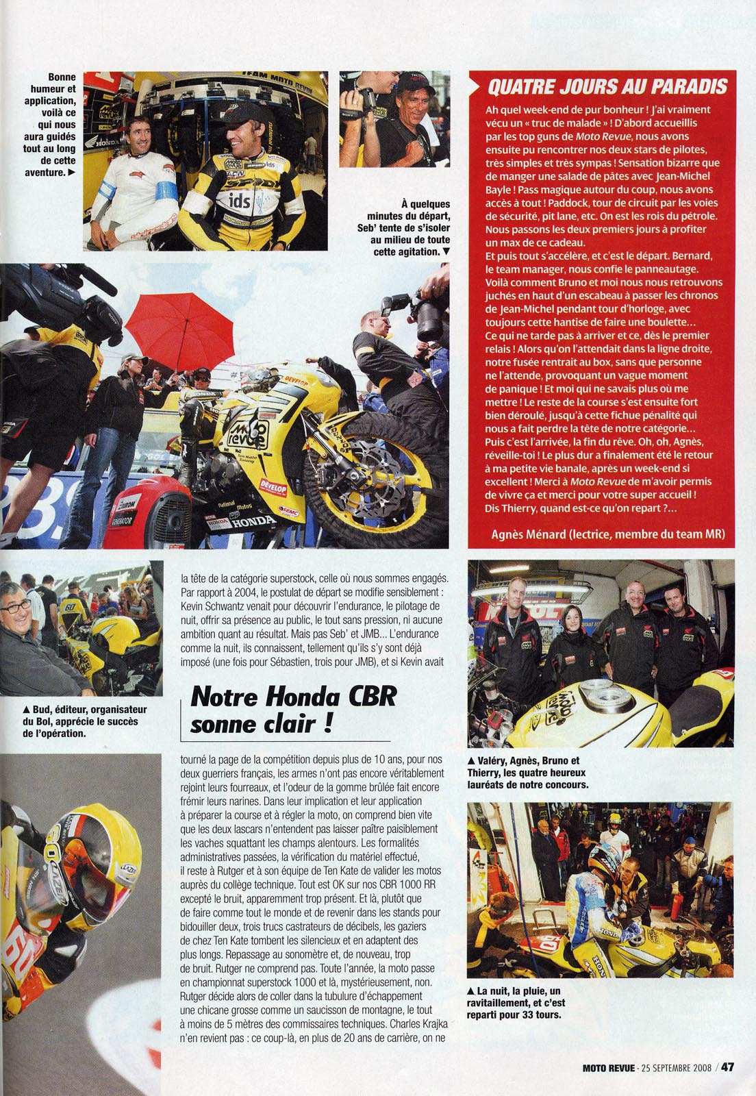 La page 47 du Moto Revue 3825 où on trouve un excellent papier de Thierry Traccan sur cette épreuve du Bol d'Or 2008