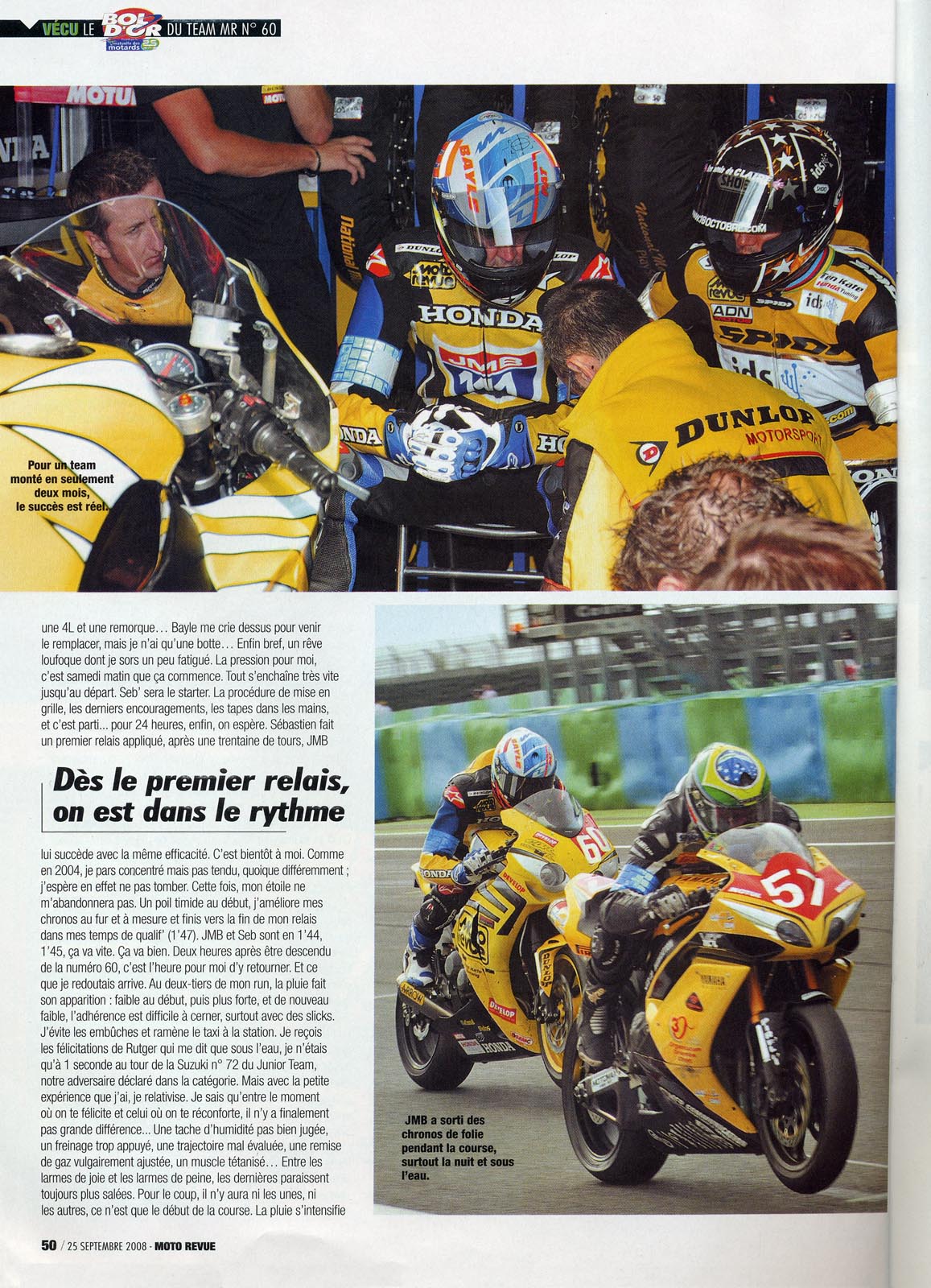 La page 50 du Moto Revue 3825 où on trouve un excellent papier de Thierry Traccan sur cette épreuve du Bol d'Or 2008