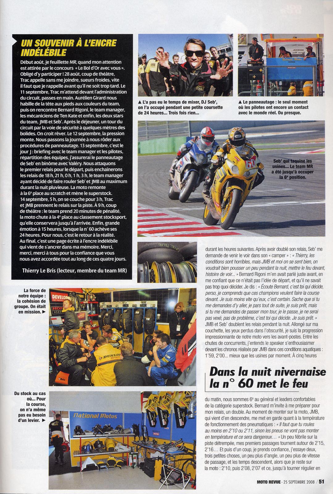 La page 51 du Moto Revue 3825 où on trouve un excellent papier de Thierry Traccan sur cette épreuve du Bol d'Or 2008
