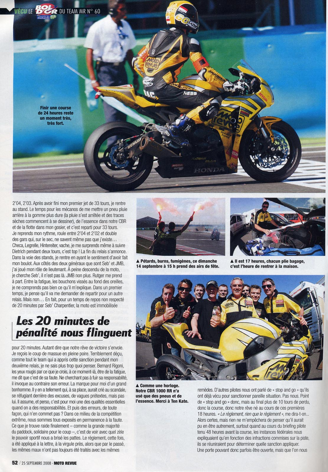 La page 52 du Moto Revue 3825 où on trouve un excellent papier de Thierry Traccan sur cette épreuve du Bol d'Or 2008