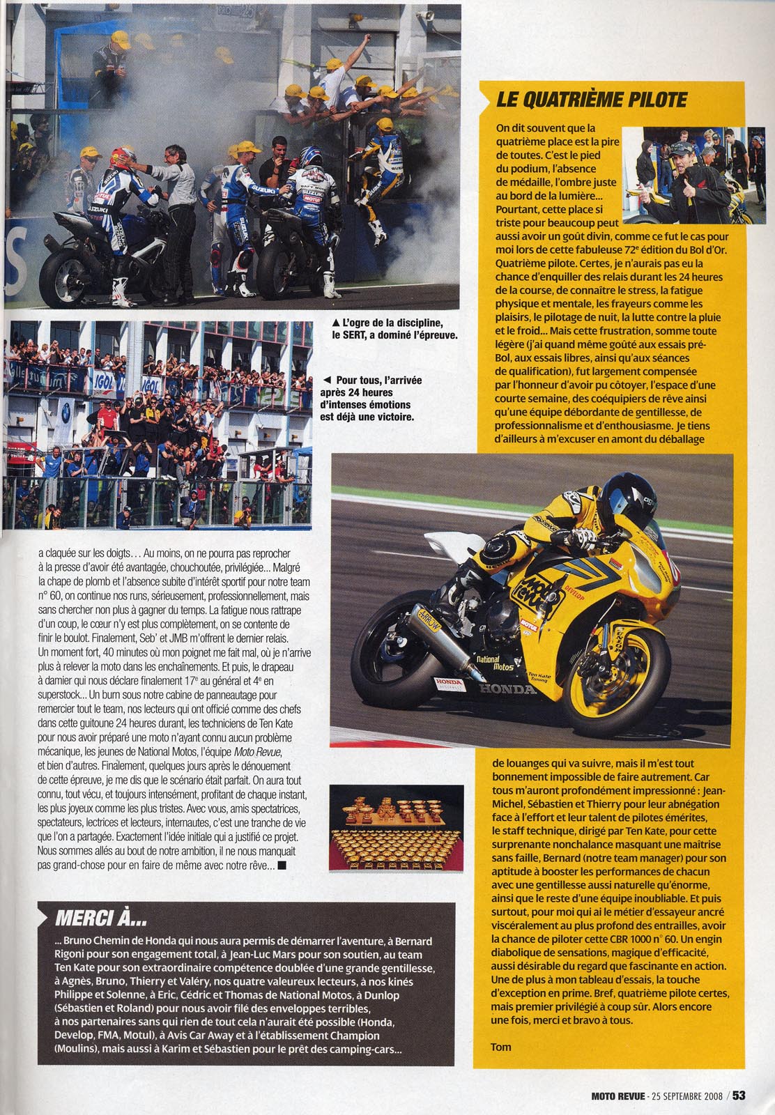 La page 53 du Moto Revue 3825 où on trouve un excellent papier de Thierry Traccan sur cette épreuve du Bol d'Or 2008